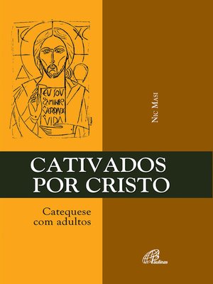 cover image of Cativados por Cristo